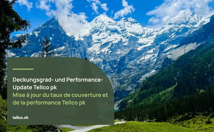 Deckungsgrad- und Performance-Update Tellco pk